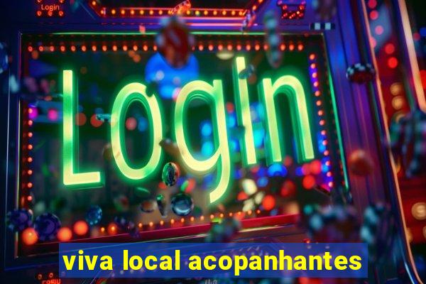 viva local acopanhantes